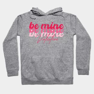 Be Mine Retro Valentine Hoodie